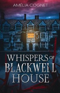 Cover image for Whispers of Blackwell House