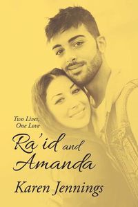 Cover image for Ra'Id and Amanda: Two Lives, One Love