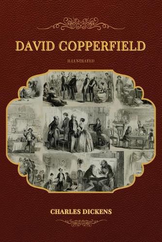 Cover image for David Copperfield: Illustrated