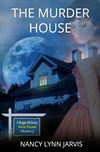 Cover image for The Murder House: A Regan McHenry Real Estate Mystery