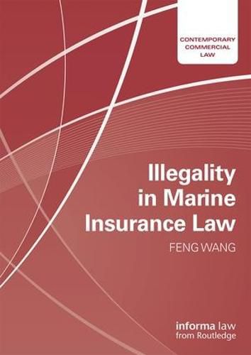 Cover image for Illegality in Marine Insurance Law