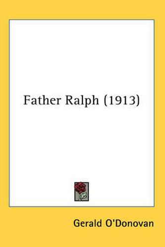 Cover image for Father Ralph (1913)