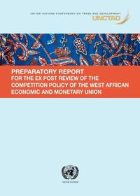 Cover image for Preparatory report for the Ex Post Review of the Competition Policy of the West African Economic and Monetary Union