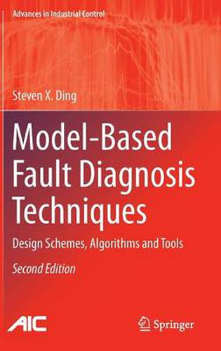 Cover image for Model-Based Fault Diagnosis Techniques: Design Schemes, Algorithms and Tools