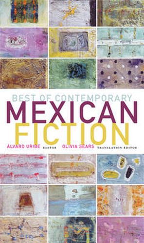 Cover image for Best of Contemporary Mexican Fiction