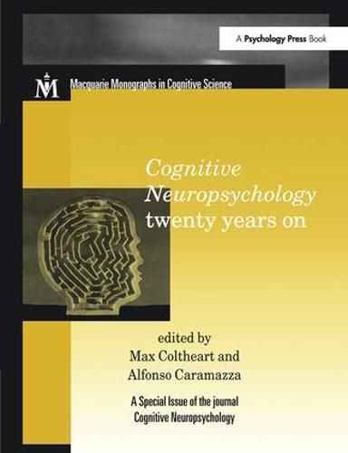 Cover image for Cognitive Neuropsychology Twenty Years On: A Special Issue of Cognitive Neuropsychology