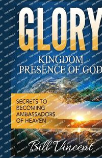 Cover image for Glory Kingdom Presence Of God