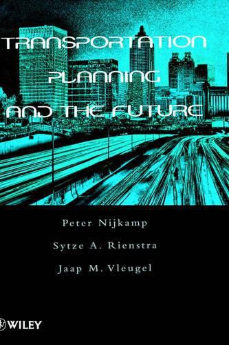 Cover image for Transportation Planning and the Future