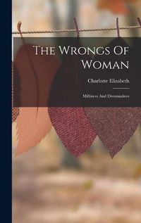 Cover image for The Wrongs Of Woman