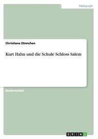 Cover image for Kurt Hahn und die Schule Schloss Salem