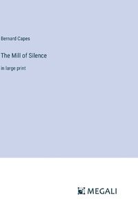 Cover image for The Mill of Silence