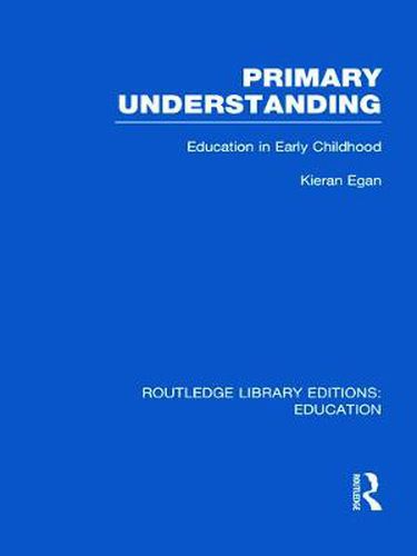 Cover image for Primary Understanding: Education in Early Childhood