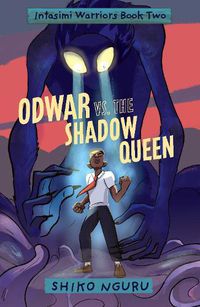Cover image for Odwar vs. the Shadow Queen