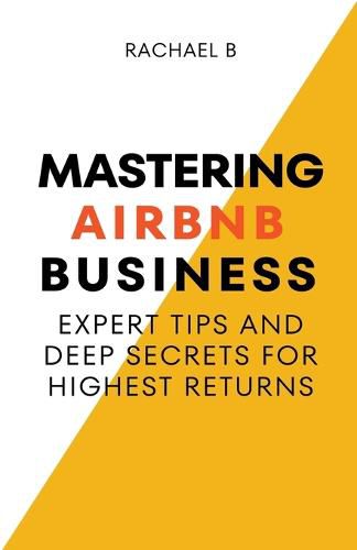 Cover image for Mastering Airbnb Business