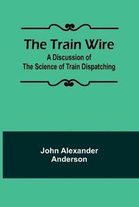 Cover image for The Train Wire