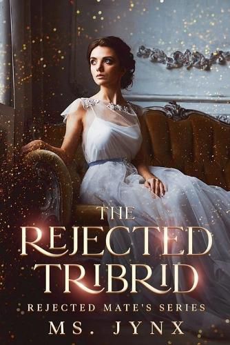 Cover image for The Rejected Tribrid