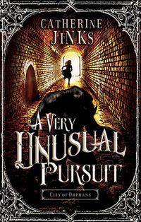 Cover image for A Very Unusual Pursuit: City of Orphans