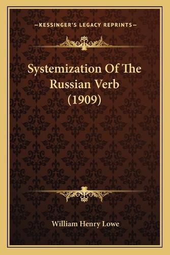 Cover image for Systemization of the Russian Verb (1909)