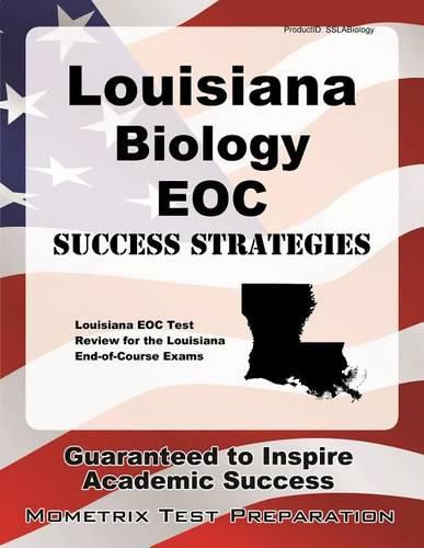 Cover image for Louisiana Biology Eoc Success Strategies Study Guide: Louisiana Eoc Test Review for the Louisiana End-Of-Course Exams