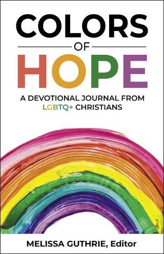 Cover image for Colors of Hope: A Devotional Journal from LGBTQ+ Christians