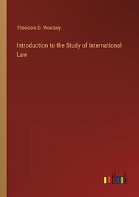 Cover image for Introduction to the Study of International Law