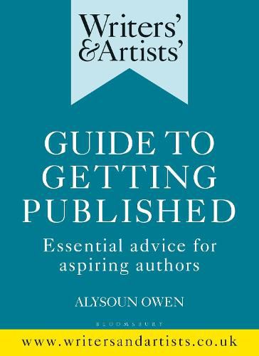 Cover image for Writers' & Artists' Guide to Getting Published: Essential advice for aspiring authors