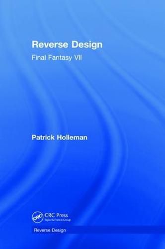 Cover image for Reverse Design: Final Fantasy VII