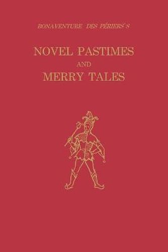 Cover image for Bonaventure des Periers's Novel Pastimes and Merry Tales