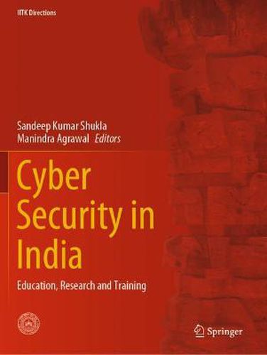 Cover image for Cyber Security in India: Education, Research and Training