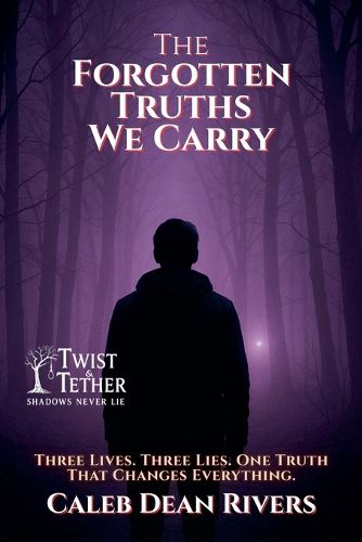 Cover image for The Forgotten Truths We Carry
