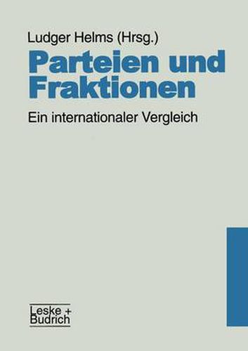 Cover image for Parteien Und Fraktionen: Ein Internationaler Vergleich