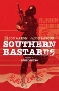Cover image for Southern Bastards Volume 3: Homecoming