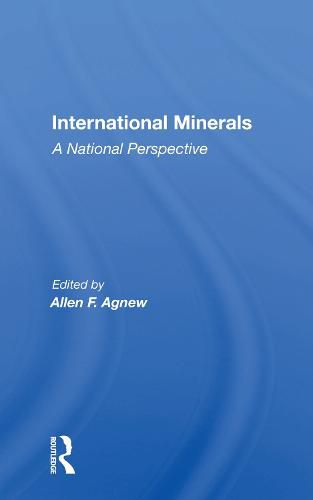 Cover image for International Minerals: A National Perspective