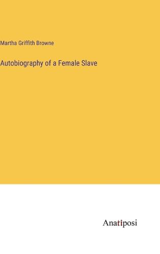 Cover image for Autobiography of a Female Slave