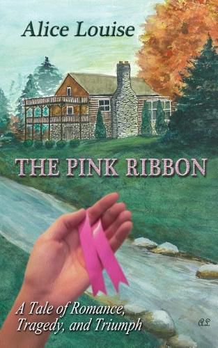 Cover image for The Pink Ribbon: A Tale of Romance, Tragedy, and Triumph