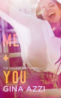 Cover image for Me + You: A College Romance