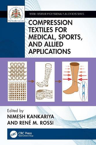 Cover image for Compression Textiles for Medical, Sports, and Allied Applications