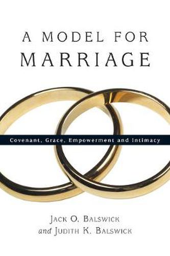 Cover image for A Model for Marriage - Covenant, Grace, Empowerment and Intimacy