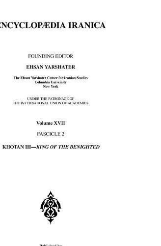 Cover image for Encyclopaedia Iranica: Volume XVII Fascicle 2