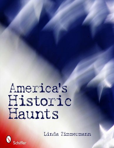 Cover image for America's Historic Haunts