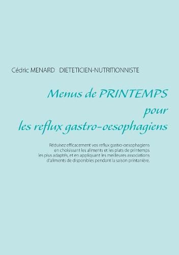 Menus de printemps pour les reflux gastro-oesophagiens