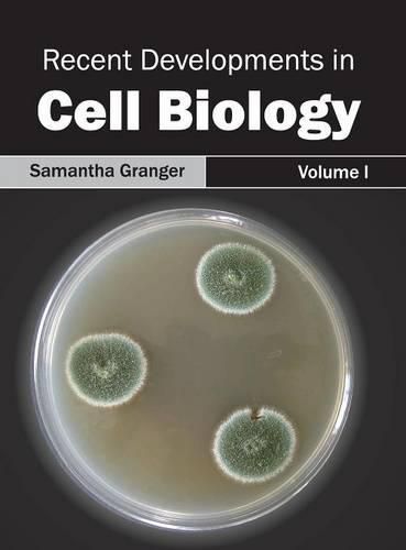 Cover image for Recent Developments in Cell Biology: Volume I