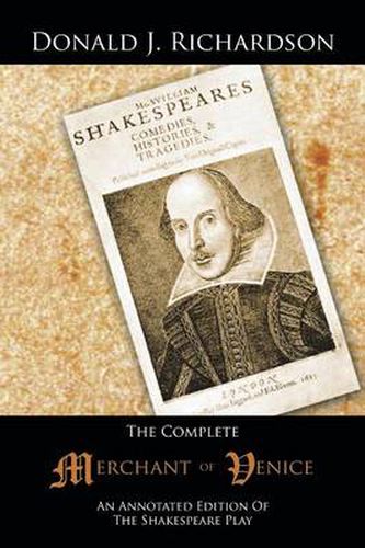 Cover image for The Complete Merchant of Venice: An Annotated Edition Of The Shakespeare Play