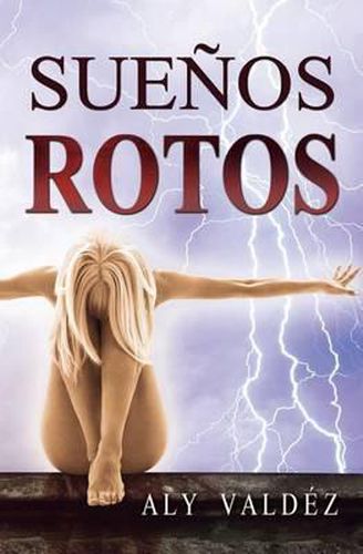 Cover image for Suenos Rotos