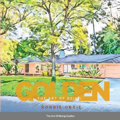 Cover image for The Art of Being Golden