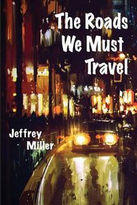 Cover image for The Roads We Must Travel