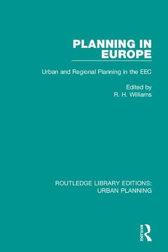 Planning in Europe: Urban and Regional Planning in the EEC