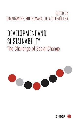 Cover image for Development and Sustainability: The Challenge of Social Change