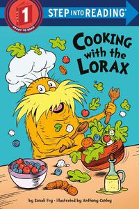 Cover image for Cooking with the Lorax (Dr. Seuss)
