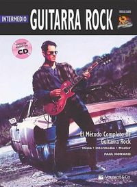 Cover image for Guitarra rock (Intermedio): MeTodo Completo + CD